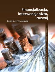 Finansjalizacja, interwencjonizm, rozwj