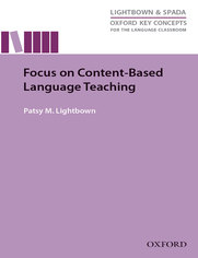 Focus on Content-Based Language Teaching - Oxford Key Concepts for the Language Classroom