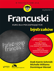 Francuski dla bystrzakw. Wydanie II 