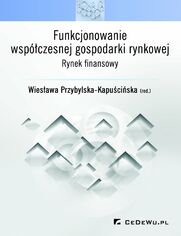 Funkcjonowanie wspczesnej gospodarki rynkowej - rynek finansowy