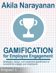 Gamification for Employee Engagement. Strategize, design, and implement gamification to successfully engage your employees