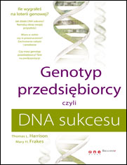 Genotyp przedsibiorcy, czyli DNA sukcesu