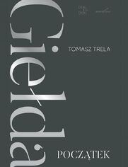 Gie�da. Pocz�tek