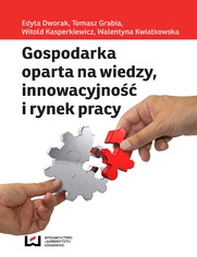 Gospodarka oparta na wiedzy, innowacyjno i rynek pracy