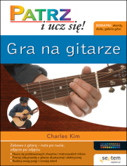 Gra na gitarze. Patrz i ucz si!