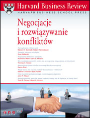 Harvard Business Review. Negocjacje i rozwizywanie konfliktw