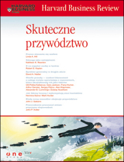 Harvard Business Review. Skuteczne przywdztwo