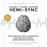 Hemi-Sync. Synchronizacja pkul mzgowych pod lup specjalistw amerykaskiego wywiadu