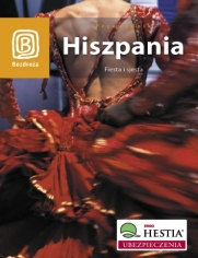 Hiszpania. Fiesta i sjesta. Wydanie 1