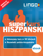 Hiszpaski. Superkurs (kurs + rozmwki)