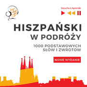 Hiszpaski w podry 1000 podstawowych sw i zwrotw - Nowe wydanie