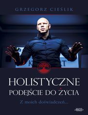 Holistyczne podejcie do ycia