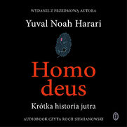 Homo deus. Krtka historia jutra. Nowe wydanie z przedmow autora