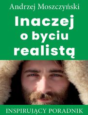 Inaczej o byciu realist