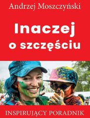 Inaczej o szczciu