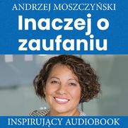 Inaczej o zaufaniu