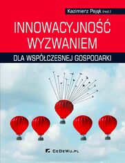 Innowacyjno wyzwaniem dla wspczesnej gospodarki