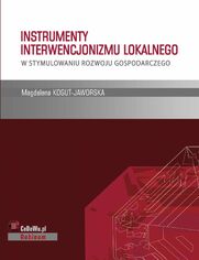Instrumenty interwencjonizmu lokalnego w stymulowaniu rozwoju gospodarczego. Rozdzia 2. PROJECT FINANCE W INWESTYCJACH INFRASTRUKTURALNYCH