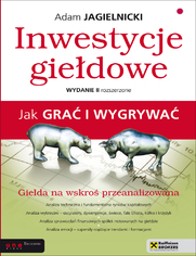 Inwestycje giedowe. Jak gra i wygrywa. Wydanie II