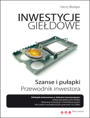 Inwestycje giedowe. Szanse i puapki. Przewodnik inwestora 