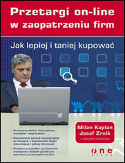 Jak lepiej i taniej kupowa. Przetargi on-line w zaopatrzeniu firm