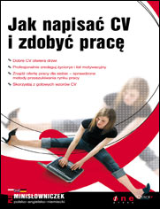 Jak napisa� CV i zdoby� prac�