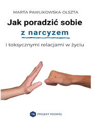 Jak poradzi sobie z narcyzem i toksycznymi relacjami