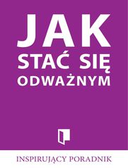 Jak sta si odwanym