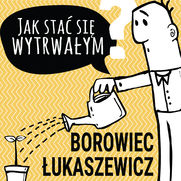 Jak sta si wytrwaym