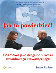 Jak to powiedzie? Rozmowa jako droga do sukcesu zawodowego i towarzyskiego