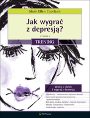 Jak wygra z depresj? Trening. Wydanie II