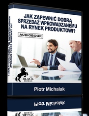 Jak zapewni dobr sprzeda wprowadzanemu na rynek produktowi?