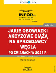 Jakie obowizki akcyzowe ci na sprzedawcy wgla po zmianach w 2023 r