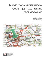 Jako ycia mieszkacw odzi i jej przestrzenne zrnicowanie