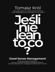 Je�li nie lean to co?
