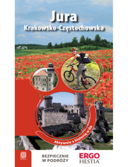 Jura Krakowsko - Czstochowska. Aktywnie z histori w tle. Wyd. 1