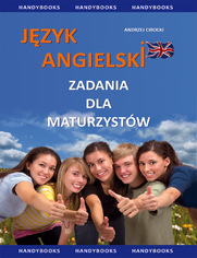 Jzyk angielski - Zadania dla maturzystw