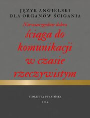 Jzyk angielski dla organw ciagnia. Niewiarygodnie dobra ciga do komunikacji w czasie rzeczywistym