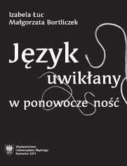 J�zyk uwik�any w ponowoczesno��