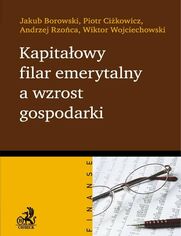 Kapitaowy filar emerytalny a wzrost gospodarki