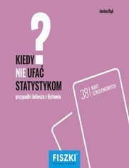 Kiedy nie ufa statystykom?