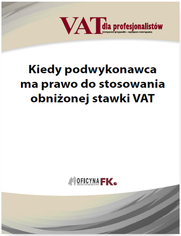 Kiedy podwykonawca ma prawo do stosowania obnionej stawki VAT