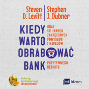 Kiedy warto obrabowa bank