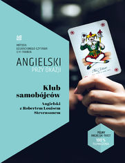 Klub samobjcw. Angielski z Robertem Louisem Stevensonem