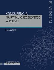 Konkurencja na rynku oszczdnoci w Polsce