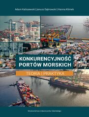 Konkurencyjno portw morskich. Teoria i praktyka