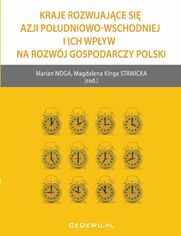 Kraje rozwijajce si Azji Poudniowo-Wschodniej i ich wpyw na rozwj gospodarczy Polski