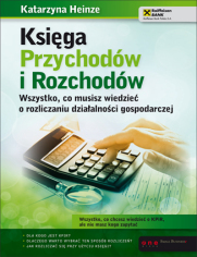 Ksiga Przychodw i Rozchodw. Wszystko, co musisz wiedzie o rozliczaniu dziaalnoci gospodarczej