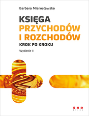 Ksiga przychodw i rozchodw krok po kroku. Wydanie II