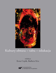 Kultury obrazu - tabu - edukacja